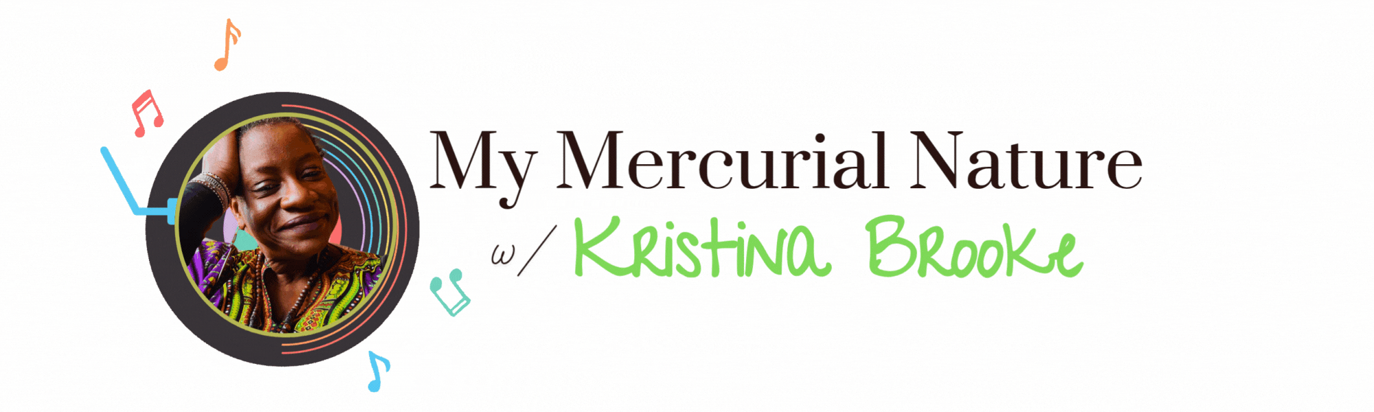 My Mercurial Nature with Kristina Daniele